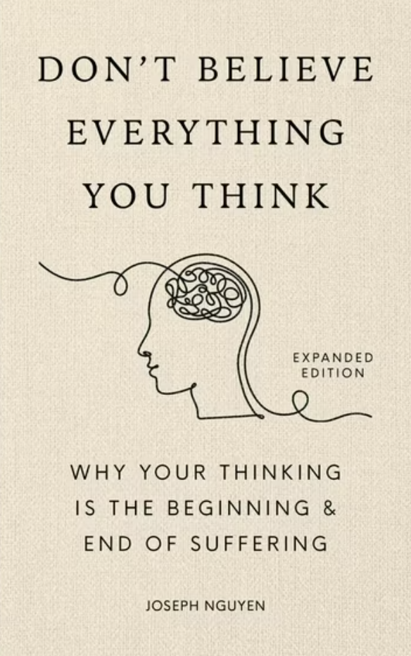 Cover of Don’t Believe Everything You Think by Joseph Nguyen